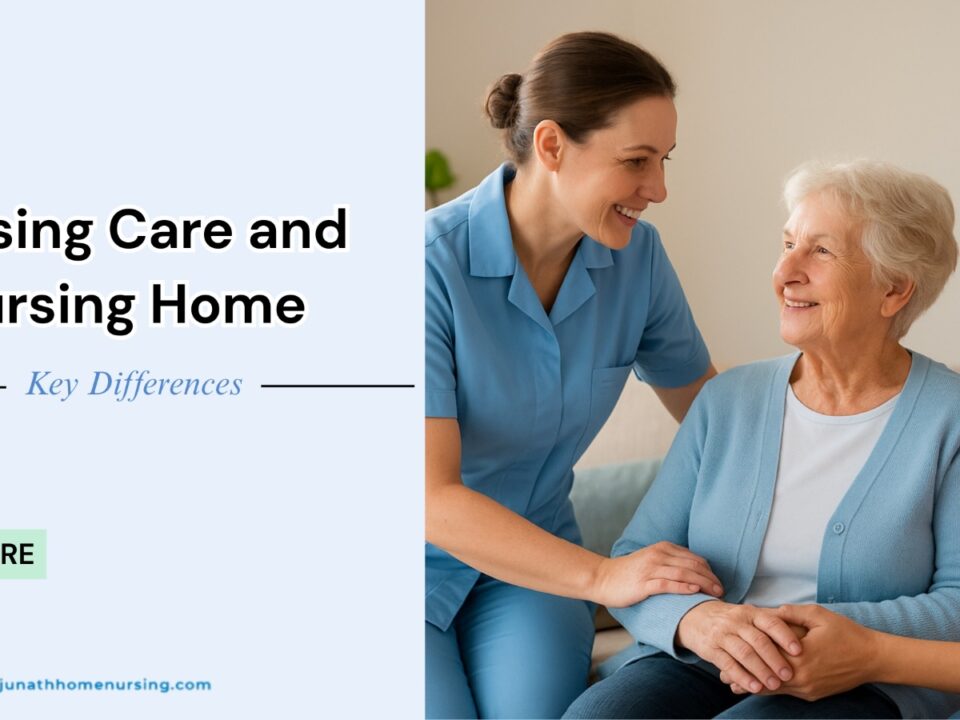 Nursing Care and Nursing Home