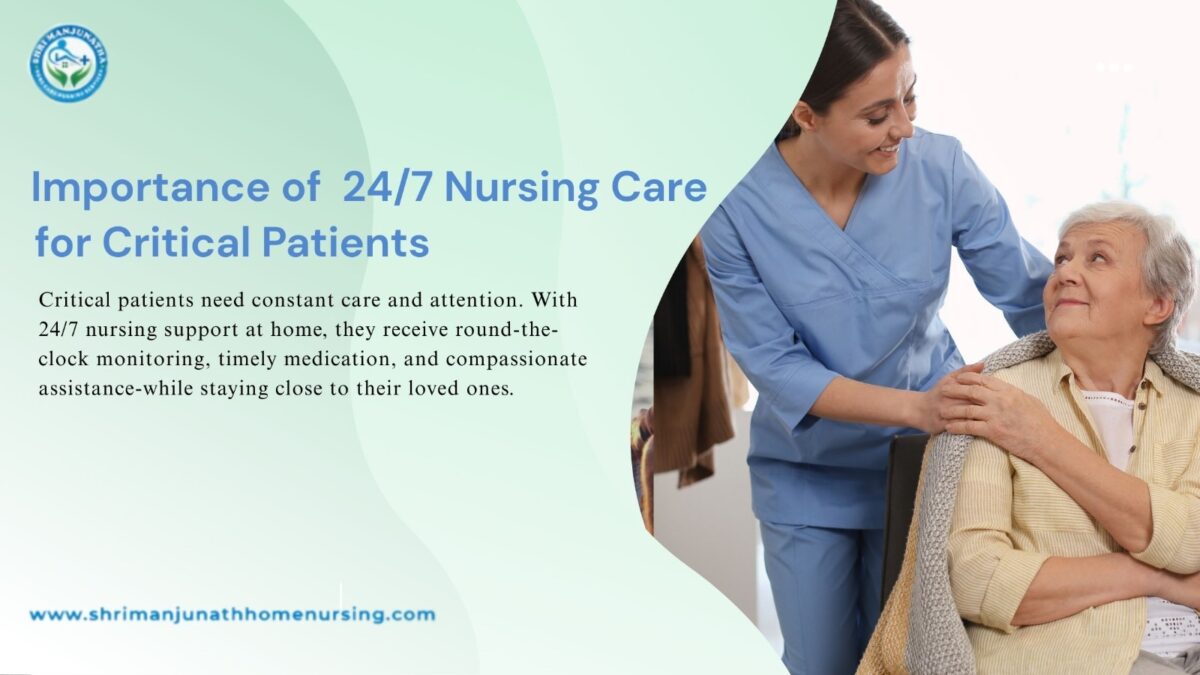 24/7 Nursing Care for Critical Patients